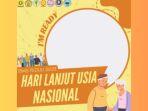20230526_Hari-Lanjut-Usia-Nasional-Twibbon.jpg