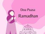 20240311_doa-hari-pertama-dan-kedua-puasa-Ramadhan_keutamaan-doa-orang-berpuasa.jpg