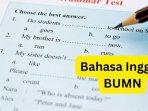 20240523_bumn-tes-bahasa-inggris-ya.jpg