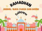 20250322_jadwal-buka-puasa-Balikpapan-hari-ini_Sabtu-22-Maret-2025_waktu-imsak_Ramadhan-1446-H.jpg