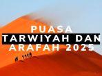 20250526_Puasa-Tarwiyah-dan-Arafah.jpg