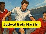20250605_jadwal-bola-hari-ini-6-juni.jpg
