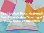 Hari-Buku-Nasional-2023-sejarah-Hari-Buku-Nasional.jpg