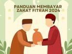Panduan-Membayar-Zakat-Fitrah-2024-Lengkap-dengan-Niat-dalam-Tulisan-Latin-dan-Terjemahan.jpg