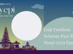 Twibbon-Nyepi-Twibbon-Hari-Nyepi-2023.jpg