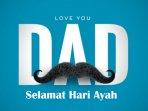 kata-kata-selamat-hari-ayah-nasional-12-november-sejarah-dan-bedanya-dengan-happy-fathers-day.jpg
