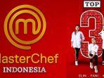 live-streaming-masterchef-indonesia-hari-ini-minggu-2652019-saksikan-ketegangan-top-3.jpg