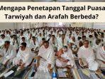 mengapa-penetapan-puasa-tarwiyah-dan-arafah-berbeda.jpg