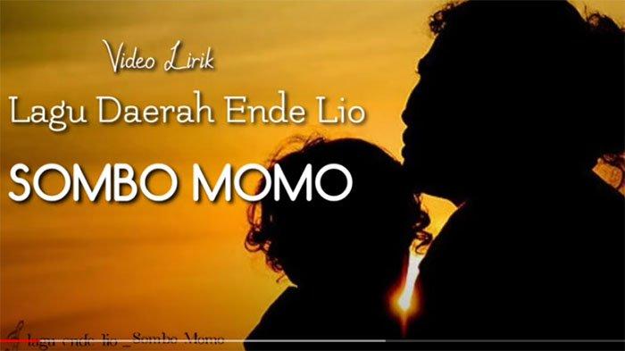 Lirik Lagu Daerah Ende dan Makna Sombo Momo, Bernuasa Sendu