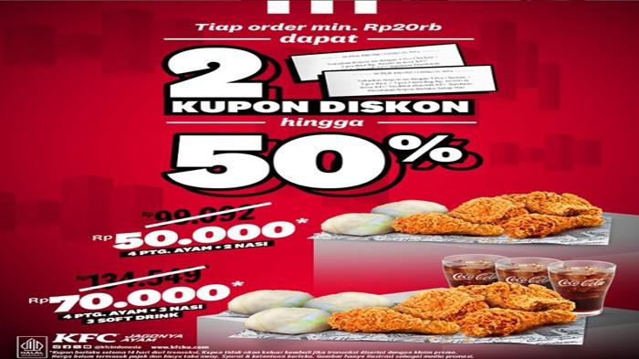 PROMO KFC - belanja Rp 20.000 dapatkan 2 kupon diskon hingga 50 persen ada dua pilihan paket Promo KFC hemat mulai RP 40 ribuan, Selasa (4/11/2025).