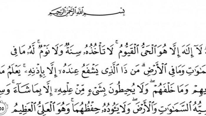 Lafaz Ayat Kursi Surat Al Baqarah ayat 255, Tulisan Arab, Latin, Terjemahan, Keutamaannya Luar Biasa