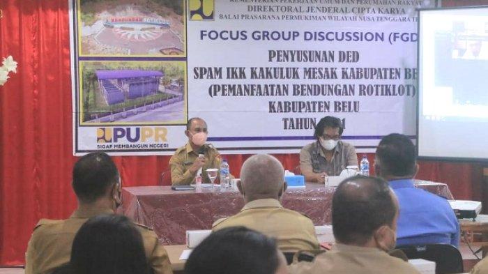 Kementerian PUPR Gelar FGD SPAM Kakuluk Mesak-Belu, Ini Tujuannya