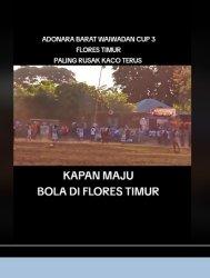 Berita Viral Sepak Bola Rusuh Wasit Dikejar Suporter Di Waiwaidan Adonara Barat - Flores Timur