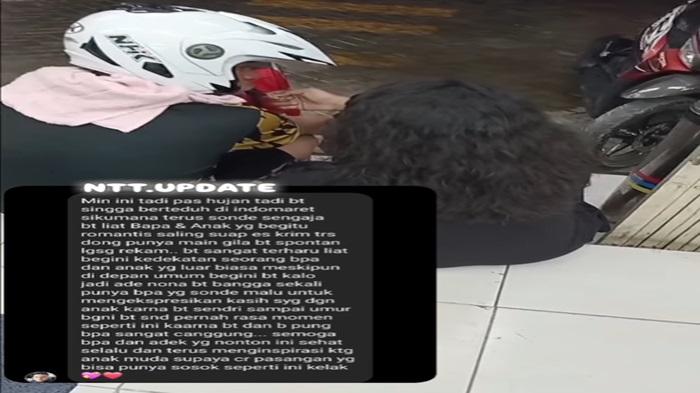 Berita Viral NTT, Momen Manis Seorang Anak Suap Es Krim pada Ayahnya Sukses Bikin Netizen Iri