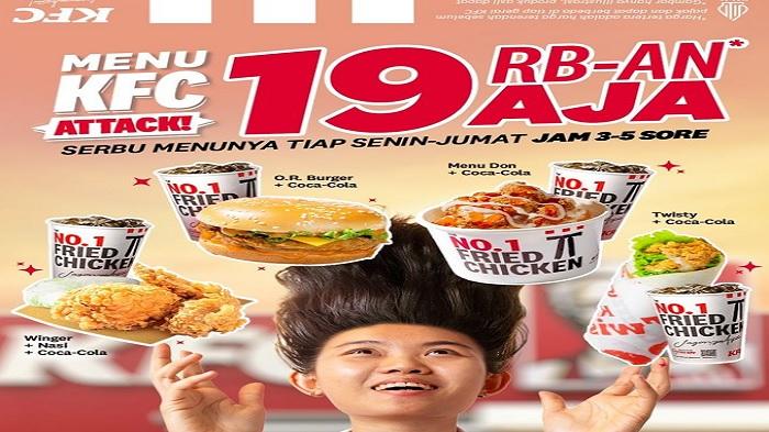 Promo KFC Kamis - Jumat, KFC Attack Bebas Pilih Half Winger, Menu Don, O.R Buger dan Twisty