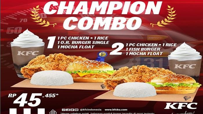 Cobain KFC Champion Combo di Akhir Pekan Juli Ini, Harganya Pas di Kantong Cuma Rp 40 ribuan