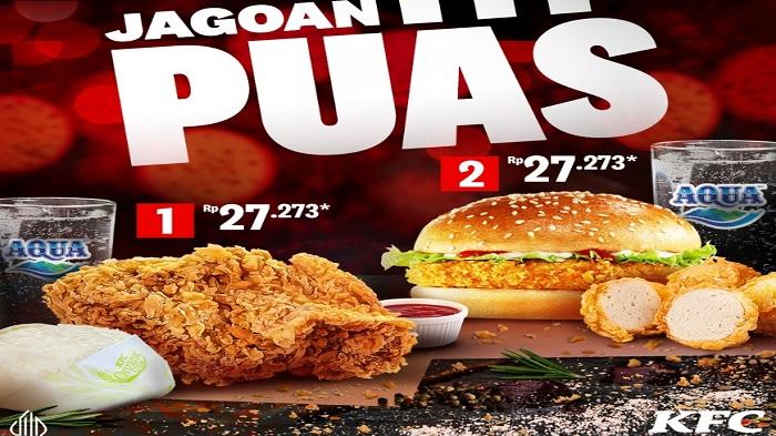 Promo KFC Hari Ini, Menu Awal Bulan Jagoan Puas dan Jagoan Hemat yang Bersahabat di Kantong
