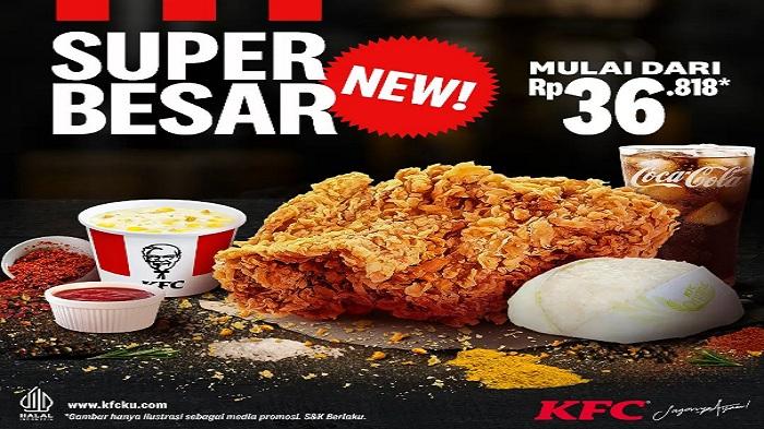 Promo KFC Hari Ini Jumat 8 September, Nikmati New Super Besar, Menu Makan Siang Mulai dari Rp 36.818