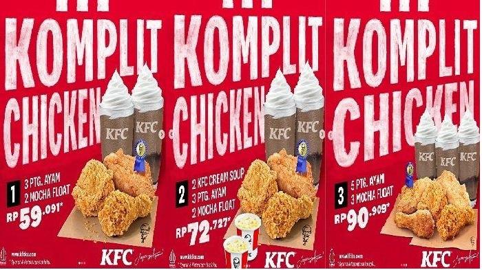 Promo KFC Tinggal 4 Hari Lagi, Komplit Chicken Ayam KFC, Cream Soup & Mocha Float Harga Rp 50 Ribuan