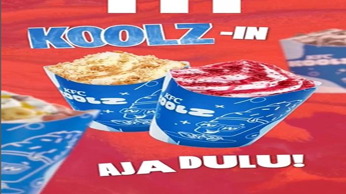 Promo KFC Besok Senin 1 April 2024, Bikin Harimu Lebih Berbeda, Cobain Koolz KFC Hanya Rp 15 Ribuan