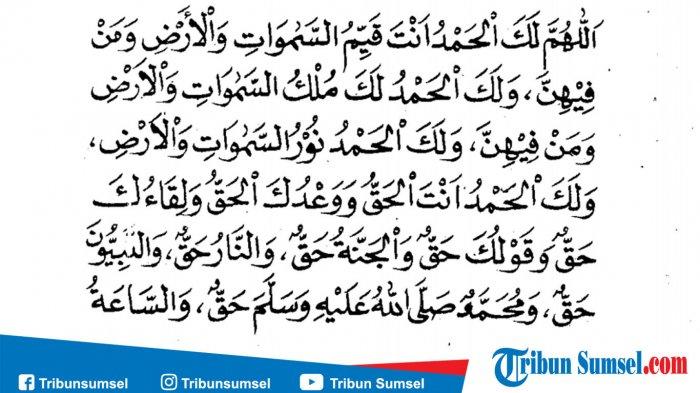 Niat dan Doa Sholat Tahajud Lengkap dengan Penjelasan Tentang 10 Keutamaan Tahajud