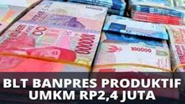 Silakan Cek Dana BLT UMKM, Pencairan Dilakukan Mulai Maret 2021, Apakah Anda Termasuk?