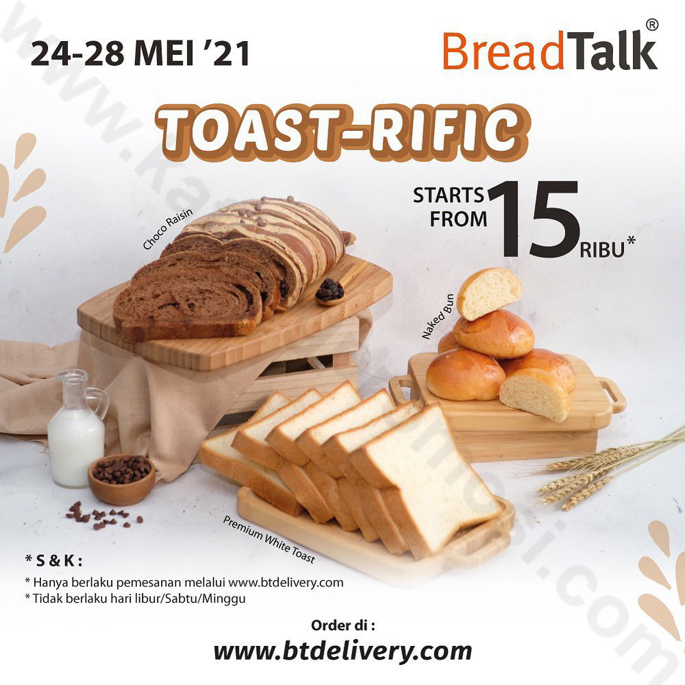 Promo BreadTalk Hari ini Senin 24 Mei 2021, Promo Toast Rific Aneka Roti Harga Mulai Rp 15ribuan