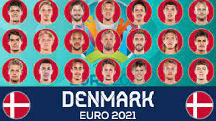 Siaran Langsung EURO 2021 Via RCTI, Daftar Pemain Denmark EURO 2021 dan Jadwal Lengkap Euro 2021
