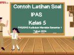Berikut-contoh-latihan-soal-PASSAS-mata-pelajaran-IPAS-1.jpg
