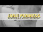 Klip-lagu-Janji-Permesa.jpg