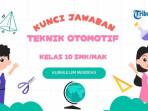 Soal Ujian Sekolah dan Kunci Jawaban Teknik Otomotif Kelas 10 SMK/MAK Hal 98 Pengayaan Bab 3 