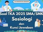 Sosiologi-SMA-2025-dan-Kunci-Jawaban-Tes-Kemampuan-Akademik-1.jpg