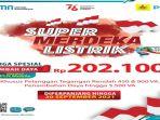 sambut-hari-pelanggan-nasional-pln-perpanjang-program-super-merdeka-listrik.jpg