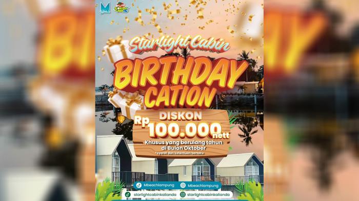 Rayakan Ulang Tahun di Surga Tropis! Birthdaycation Kembali Hadir di Starlight Cabin
