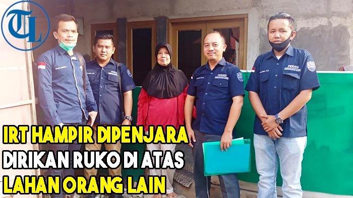VIDEO Dirikan dan Sewakan Ruko di Atas Lahan Orang Lain, IRT Hampir Dihukum 8 Bulan Penjara