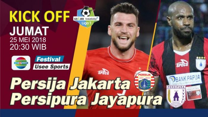 Link Live Streaming Persija Jakarta Vs Persipura Jayapura, Misi Berat Persija