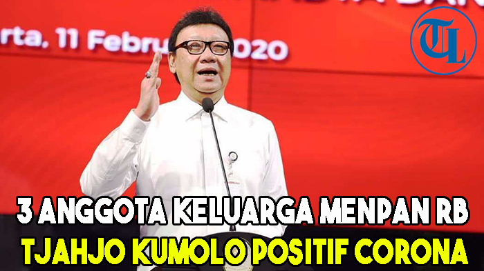 3-anggota-keluarga-menpan-rb-tjahjo-kumolo-positif-corona-termasuk-sang-anak.jpg