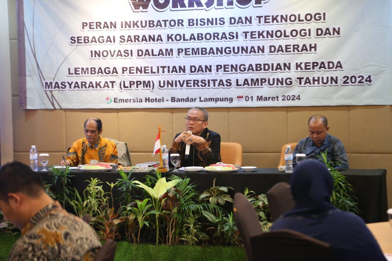 LPPM Unila Gelar Workshop Peran Inkubator Bisnis dan Teknologi untuk Kolaborasi Inovasi