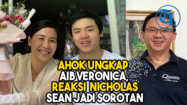 VIDEO Ahok Ungkap Aib Veronica, Reaksi Menohok Nicholas Sean Jadi Sorotan