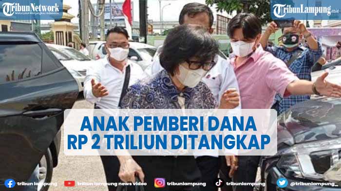 anak-akidi-tio-pemberi-dana-rp-2-triliun-ditangkap-polisi.jpg
