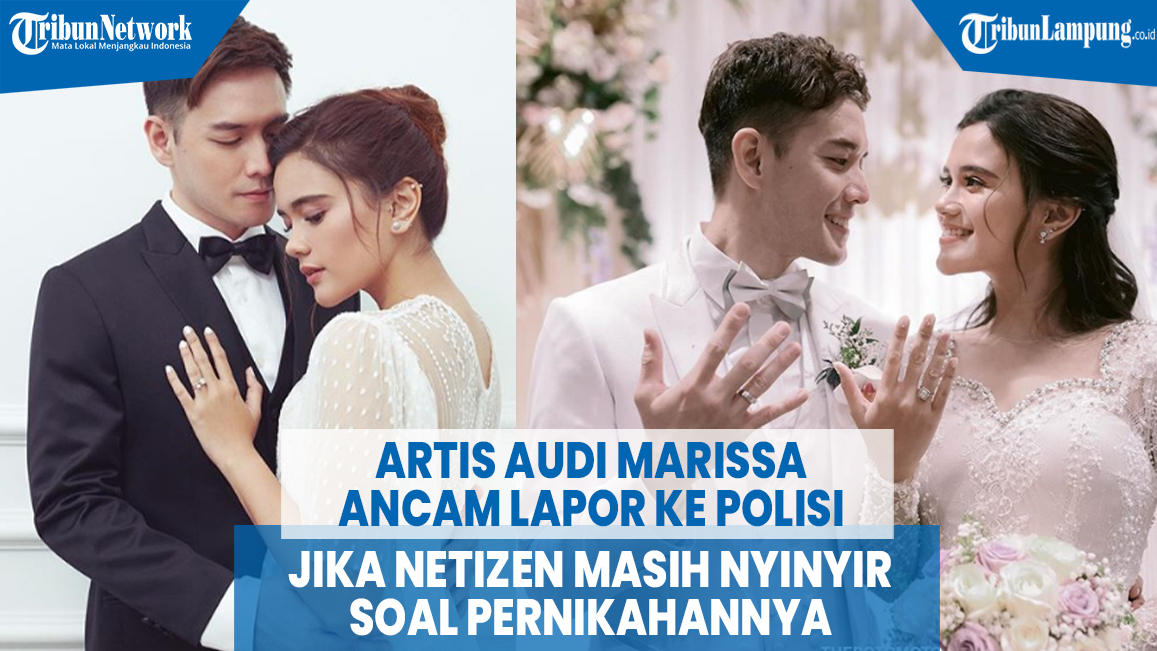 artis-audi-marissa-ancam-lapor-ke-polisi-jika-netizen-masih-nyinyir-soal-pernikahannya.jpg