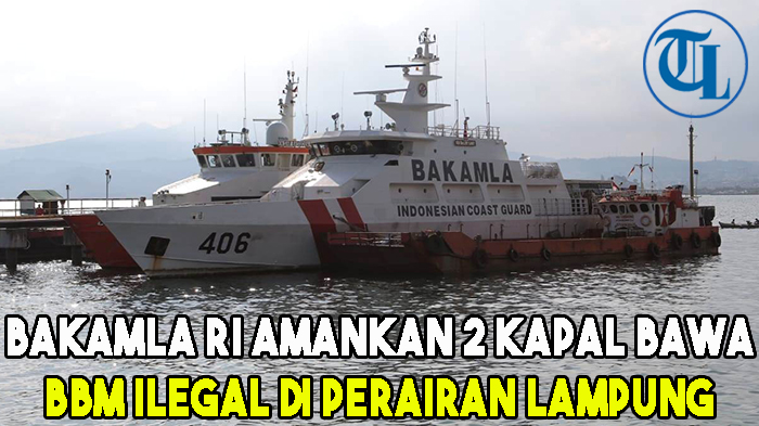Satgas Trisula Bakamla RI Amankan 2 Kapal Bermuatan BBM Ilegal di Lampung