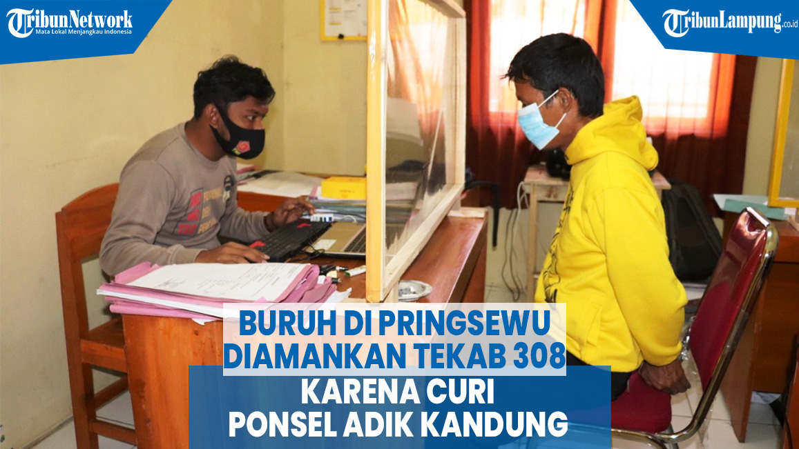 VIDEO Buruh di Pringsewu Diamankan Tekab 308 karena Curi Ponsel Adik Kandung