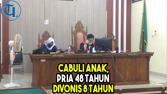 VIDEO Cabuli Anak, Pria 48 Tahun di Bandar Lampung Divonis 8 Tahun Penjara