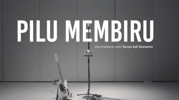 Chord Gitar Pilu Membiru Kunto Aji Lengkap Lirik Lagu