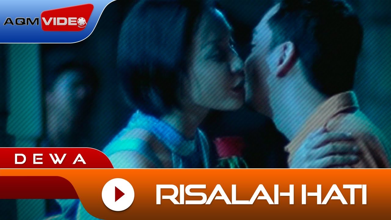 download-lagu-risalah-hati-mp3-dewa-19-video-klip-risalah-hati.jpg