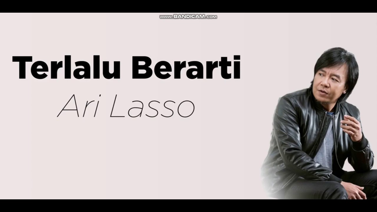 download-lagu-terlalu-berarti-mp3-ari-lasso-dan-video-klip-terlalu-berarti.jpg