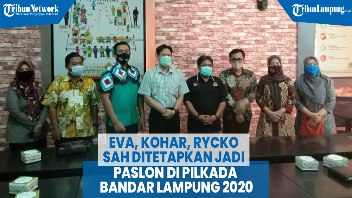 VIDEO Eva, Kohar, Rycko Ditetapkan Jadi Paslon di Pilkada Bandar Lampung
