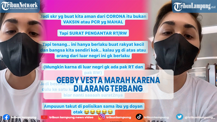 Gebby Vesta Ngamuk Dilarang Terbang, 'PCR Mahal-mahal Enggak Guna!'