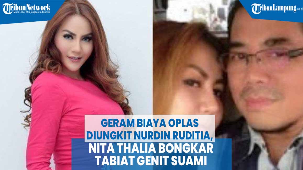 geram-biaya-oplas-diungkit-nurdin-ruditia-nita-thalia-bongkar-tabiat-genit-suami.jpg